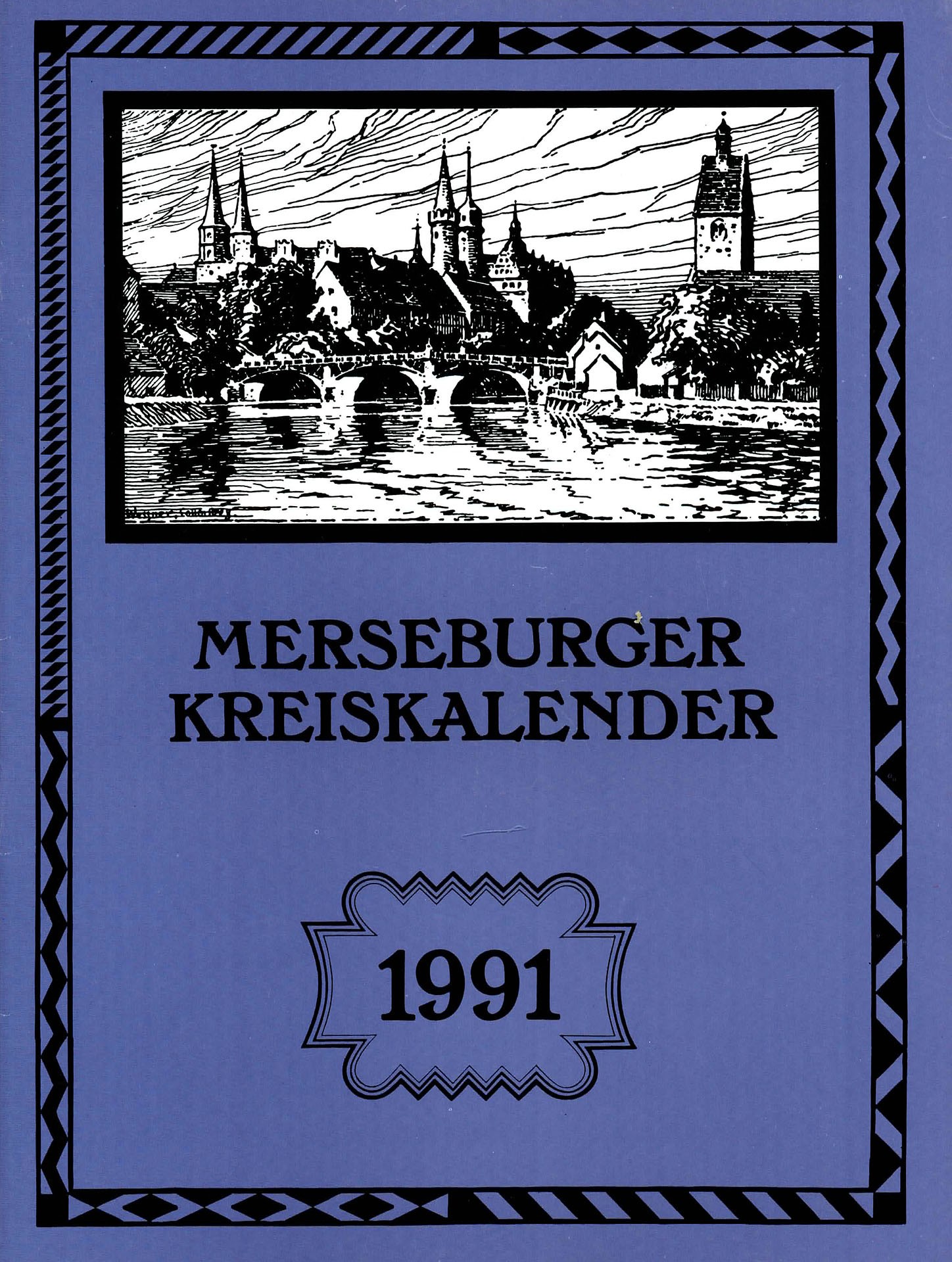 Merseburger Kreiskalender 1991 - Kleinbauer, Dieter / Müller, Andreas